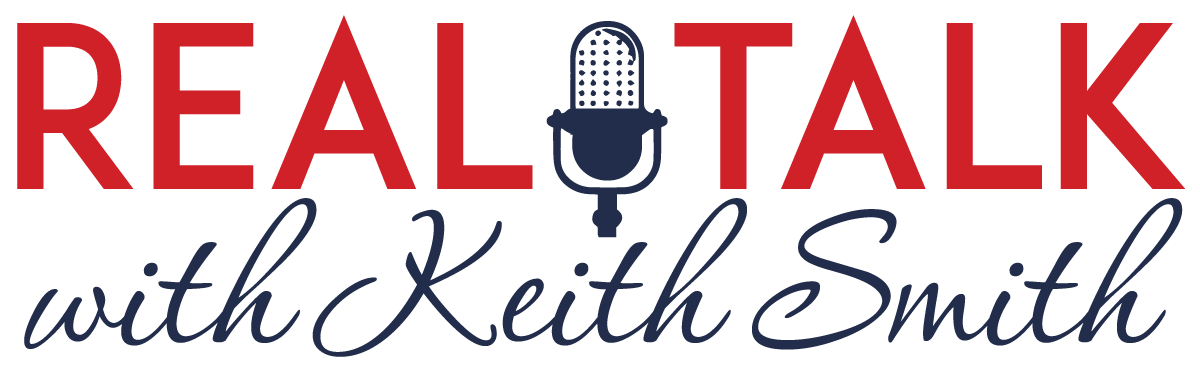 Real Talk With Keith Smith